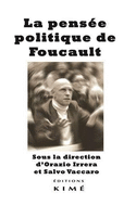 Pensée politique de Foucault (La)